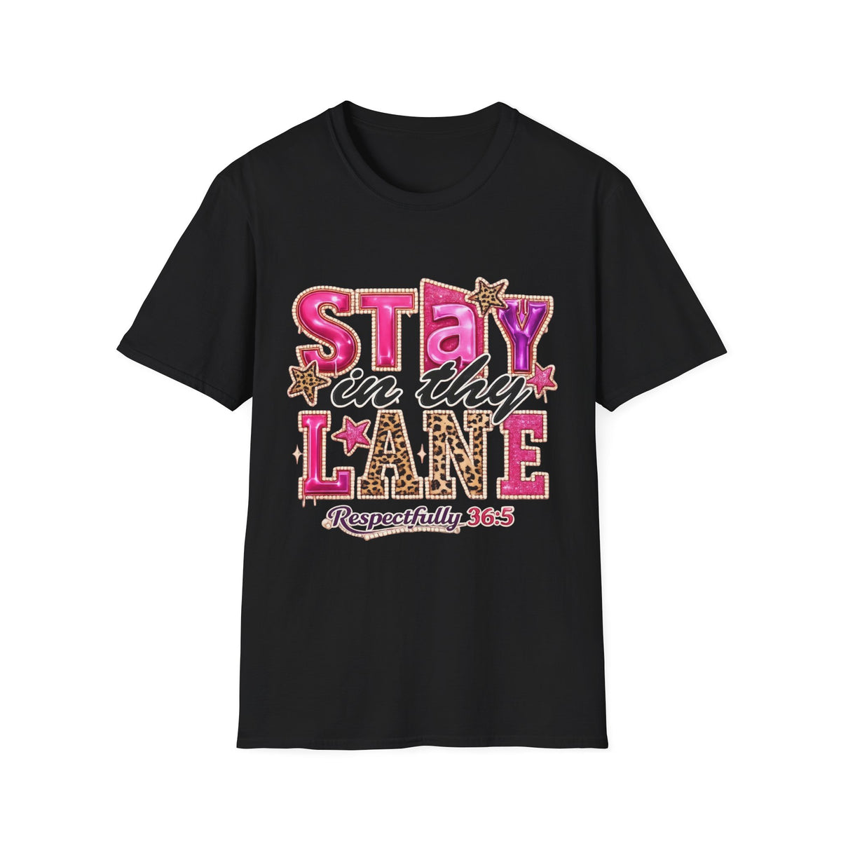 Stay in Thy Lane T-Shirt — Respectfully 36:5 Christian Graphic Tee