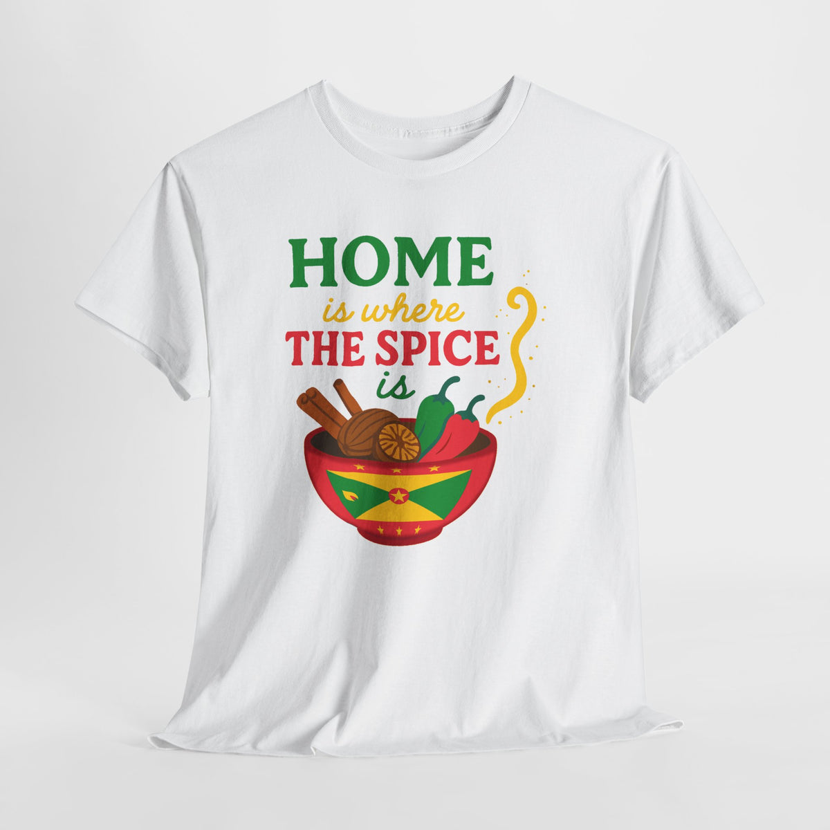 HOME IS WHERE THE SPICE IS | Grenadian Pride Tee