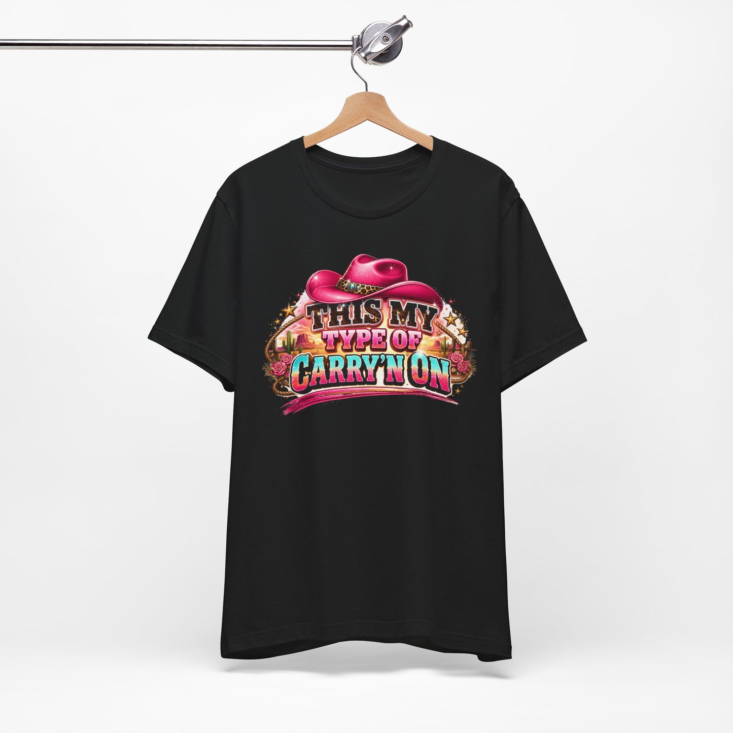 This My Type Of Carry'n On Graphic Tee